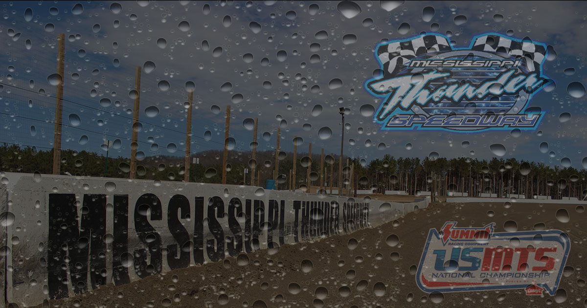 Friday USMTS go at Mississippi Thunder Speedway stopped by rain Friday USMTS go at Mississippi Thunder Speedway stopped by rain